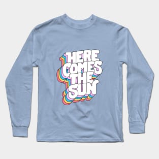 Here Comes the Sun by The Motivated Type in Yellow, Pink, Blue and Red Long Sleeve T-Shirt